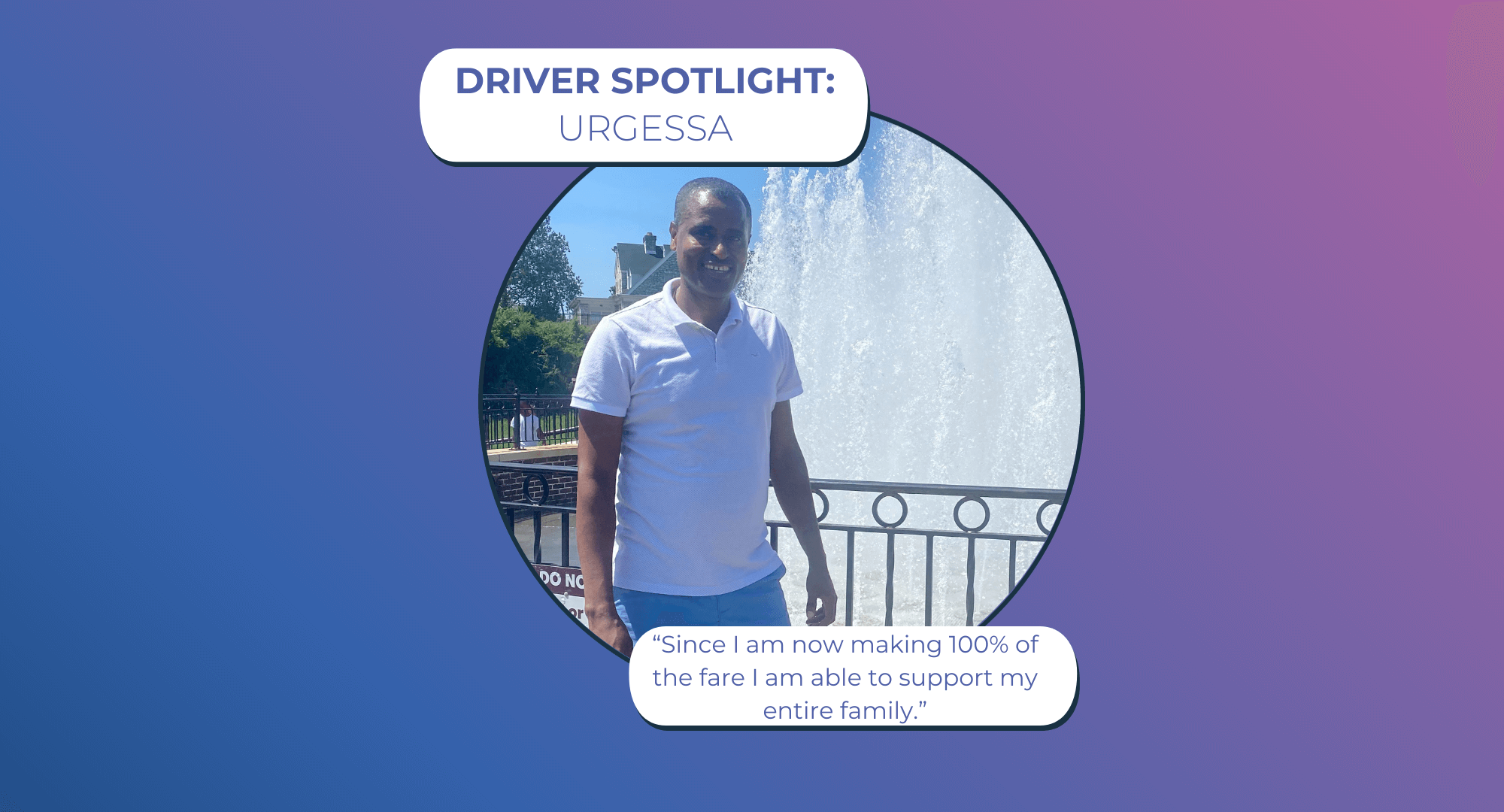 Driver Spotlight: Urgessa — Empower